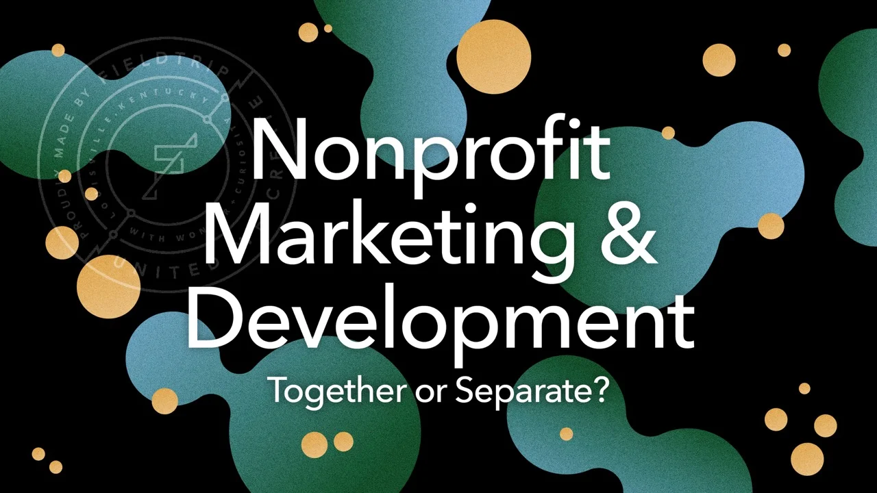 Nonprofit Marketiner: Together or Separate?